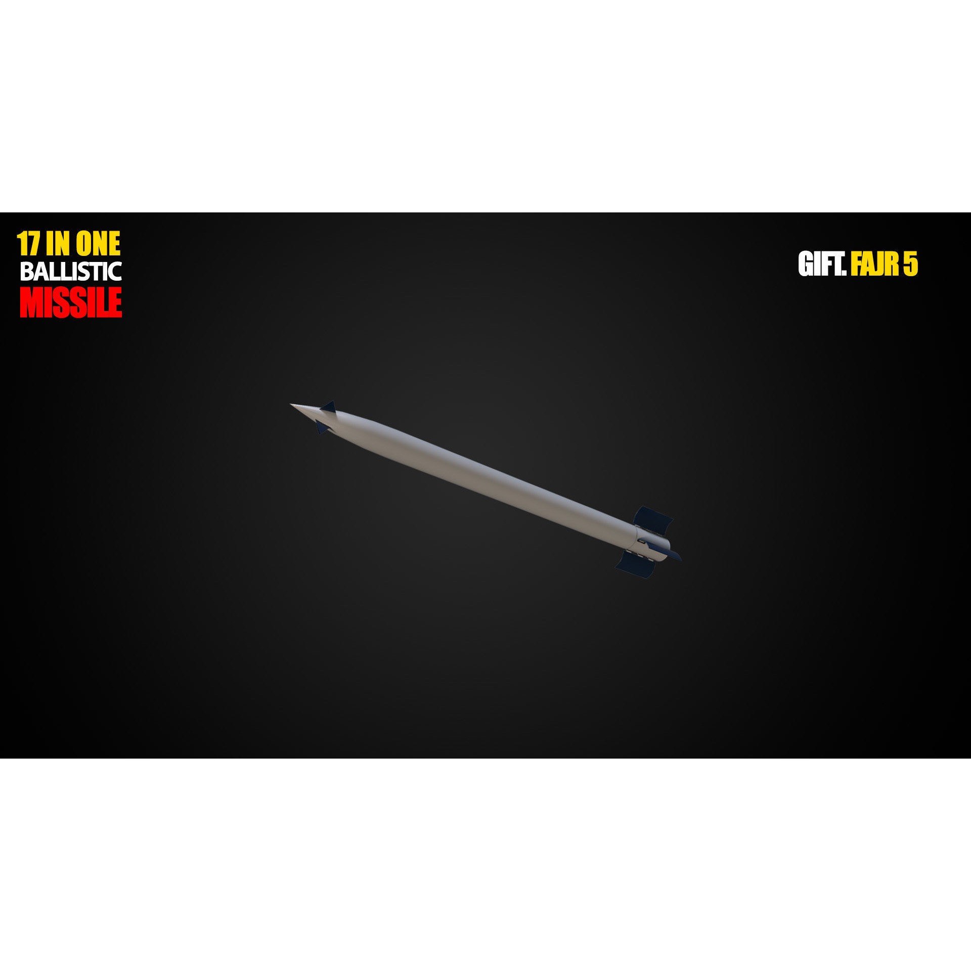 17 in One Ballistic Missile - Low-Poly Game-Ready 3D Model