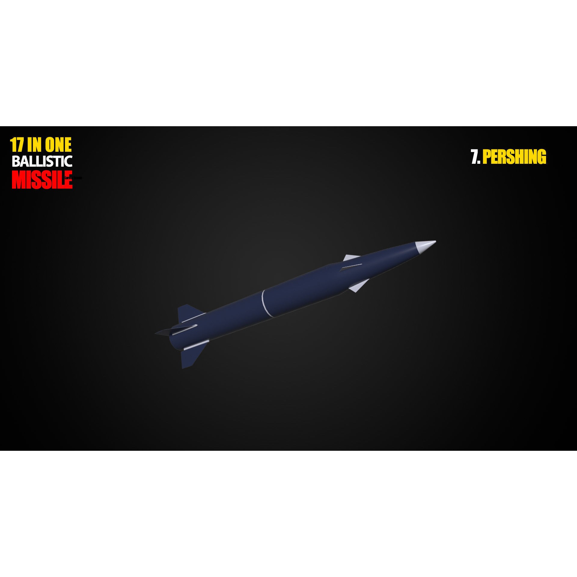 17 in One Ballistic Missile - Low-Poly Game-Ready 3D Model - View 9