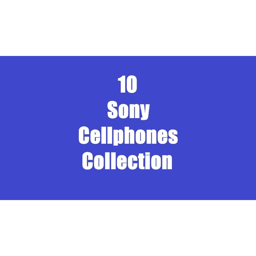 Sony Cellphones 3D Model – High Poly Collection, FBX & Max Formats - View 3